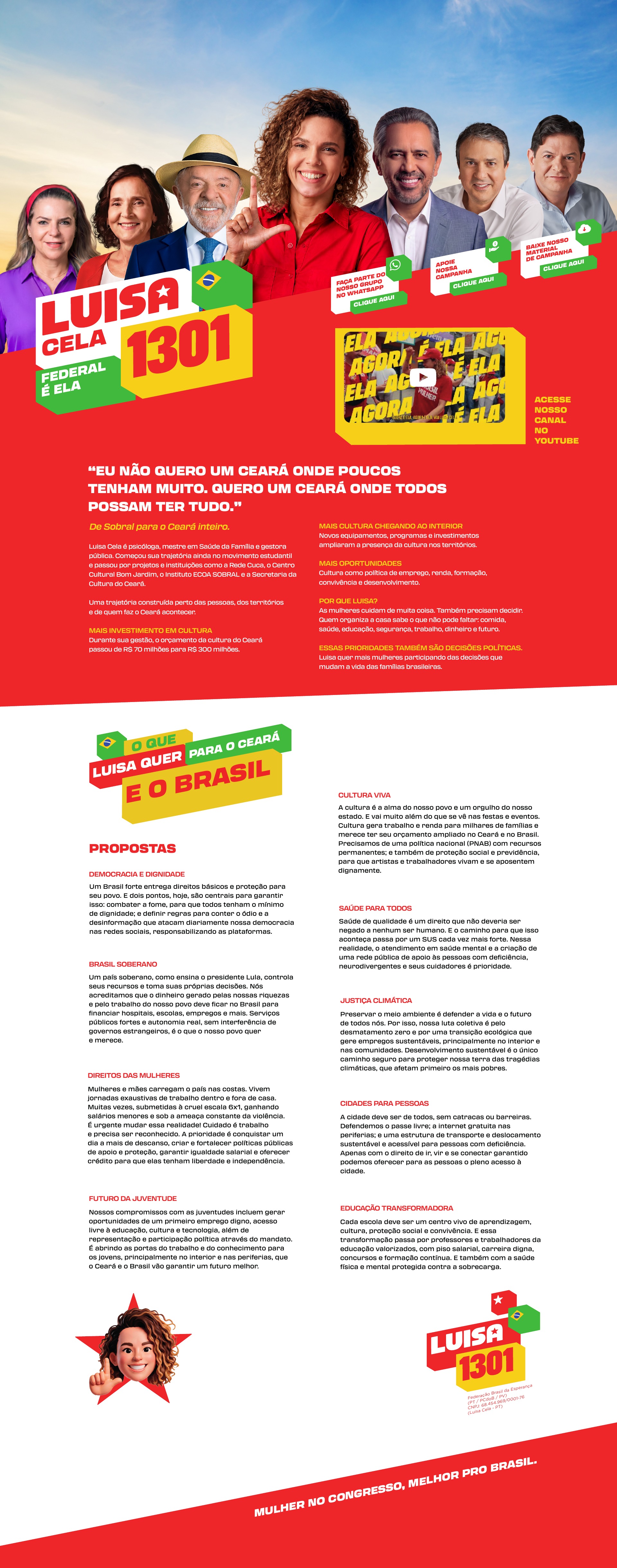 Luisa Cela 1301. Federal é ela. Informações da campanha, trajetória, propostas e formas de participar.